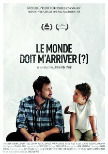 Смотреть фильм Le monde doit m'arriver? (2012) онлайн в хорошем качестве HDRip