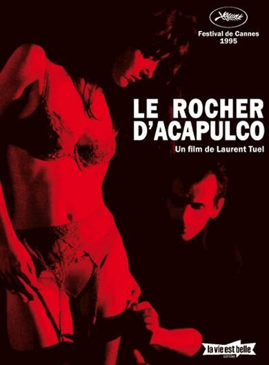 Смотреть фильм Le rocher d'Acapulco (1995) онлайн в хорошем качестве HDRip