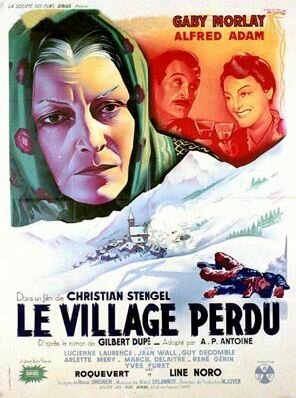 Смотреть фильм Le village perdu (1947) онлайн в хорошем качестве SATRip