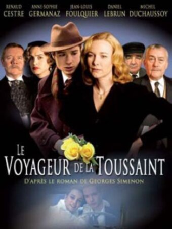 Смотреть фильм Le voyageur de la Toussaint (2007) онлайн в хорошем качестве HDRip