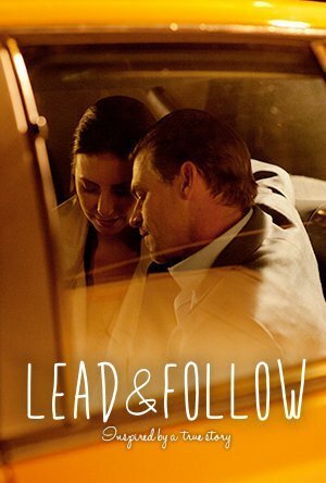 Смотреть фильм Lead and Follow (2014) онлайн 