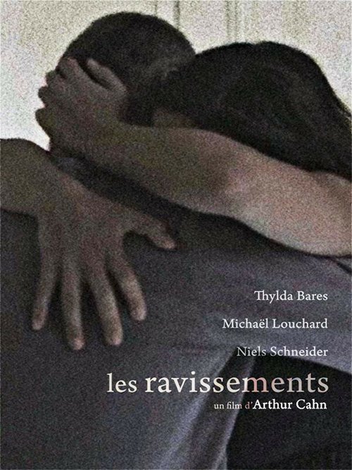 Смотреть фильм Les ravissements (2012) онлайн в хорошем качестве HDRip