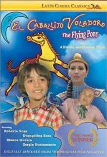Смотреть фильм Летающий пони / El caballito volador (1982) онлайн 