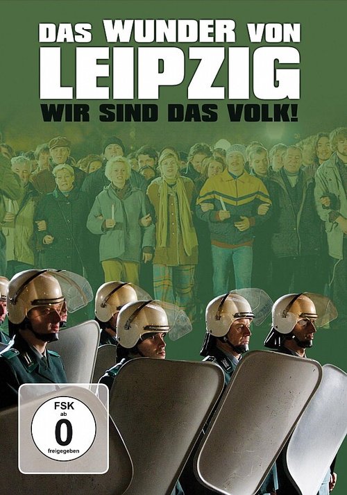 Смотреть фильм Лейпцигское чудо / Das Wunder von Leipzig - Wir sind das Volk (2009) онлайн в хорошем качестве HDRip