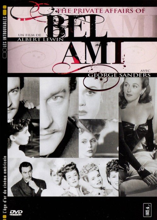 Смотреть фильм Личные дела милого друга / The Private Affairs of Bel Ami (1947) онлайн в хорошем качестве SATRip