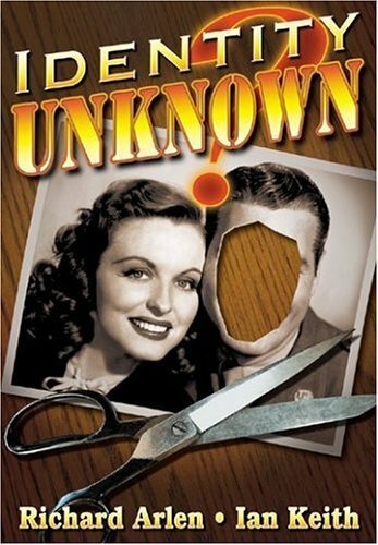 Смотреть фильм Личность неизвестна / Identity Unknown (1945) онлайн в хорошем качестве SATRip