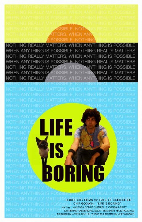Смотреть фильм Life Is Boring (2016) онлайн в хорошем качестве CAMRip