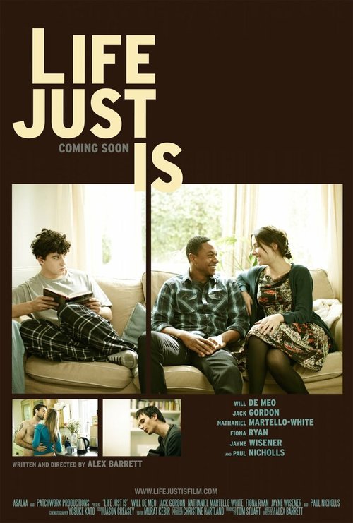 Смотреть фильм Life Just Is (2012) онлайн в хорошем качестве HDRip