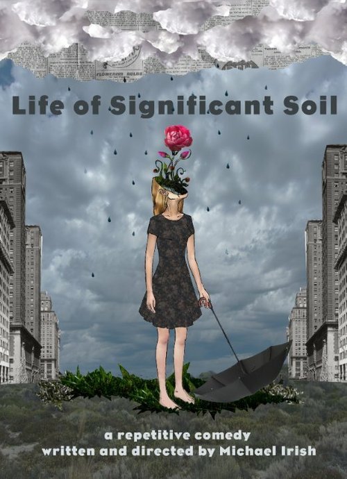 Смотреть фильм Life of Significant Soil (2016) онлайн в хорошем качестве CAMRip