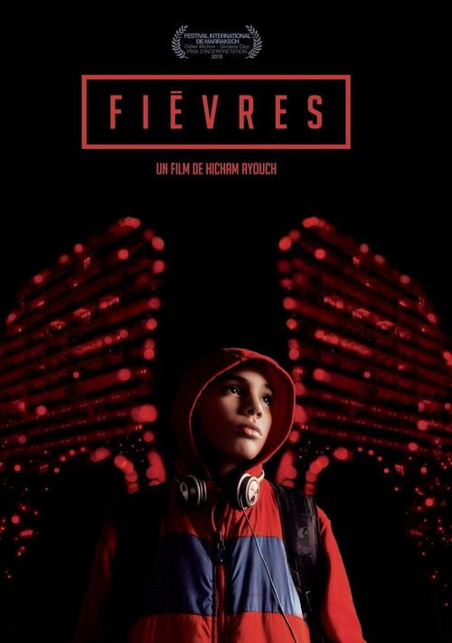 Смотреть фильм Лихорадка / Fièvres (2013) онлайн в хорошем качестве HDRip
