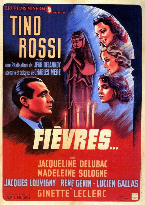 Смотреть фильм Лихорадка / Fièvres (1942) онлайн в хорошем качестве SATRip