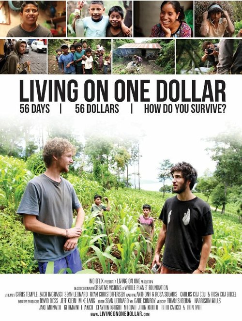 Смотреть фильм Living on One Dollar (2013) онлайн в хорошем качестве HDRip