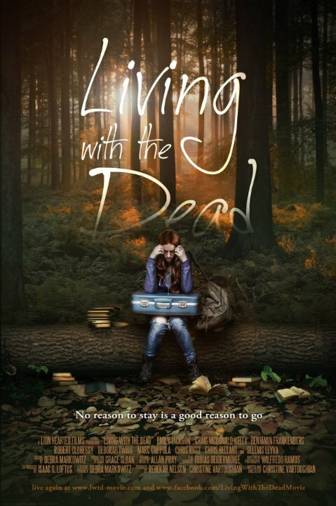 Смотреть фильм Living with the Dead (2015) онлайн в хорошем качестве HDRip