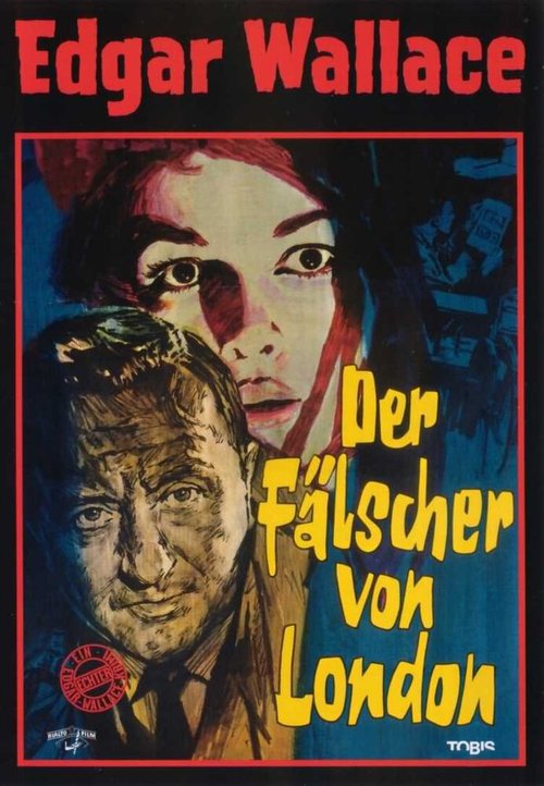 Смотреть фильм Лондонский фальшивомонетчик / Der Fälscher von London (1961) онлайн в хорошем качестве SATRip