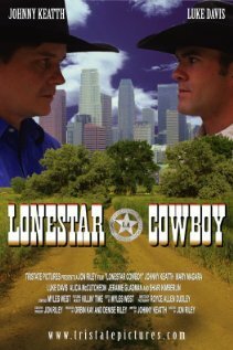 Смотреть фильм Lonestar Cowboy (2003) онлайн в хорошем качестве HDRip