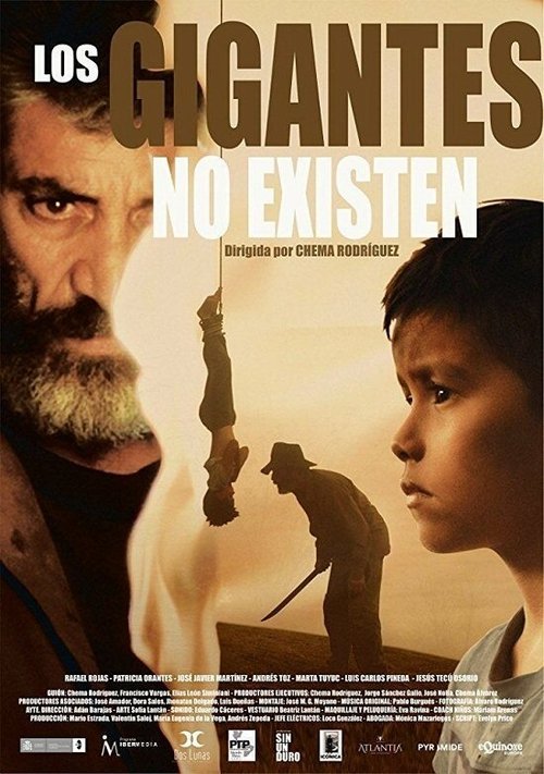 Смотреть фильм Los gigantes no existen (2017) онлайн в хорошем качестве HDRip