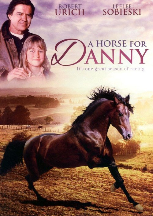 Смотреть фильм Лошадь для Дэнни / A Horse for Danny (1995) онлайн в хорошем качестве HDRip