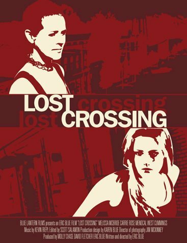 Смотреть фильм Lost Crossing (2007) онлайн 