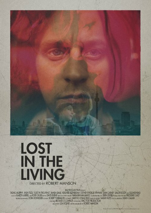 Смотреть фильм Lost in the Living (2015) онлайн в хорошем качестве HDRip