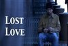 Смотреть фильм Lost Love (2005) онлайн 