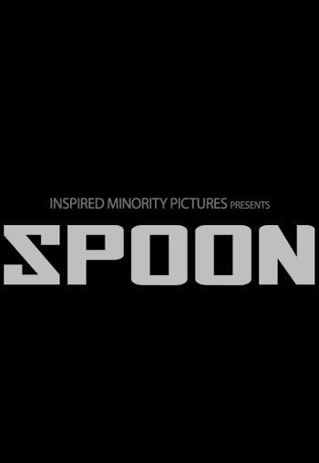 Смотреть фильм Ложка / Spoon (2011) онлайн 