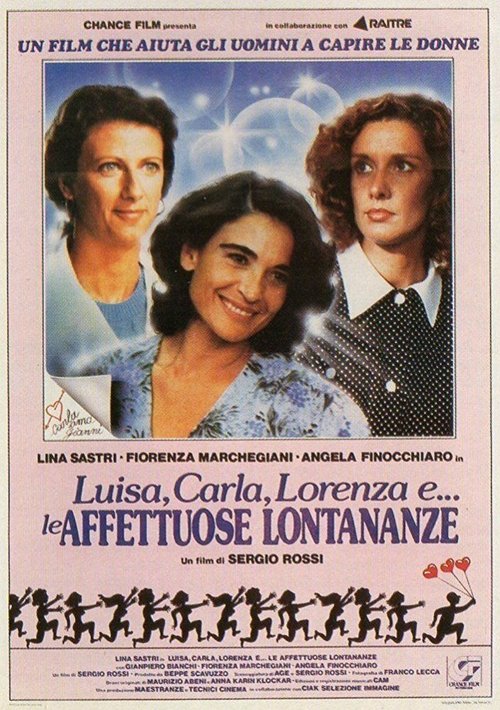 Смотреть фильм Луиза, Карла, Лоренца и... далекие чувства / Luisa, Carla, Lorenza e... le affettuose lontananze (1989) онлайн в хорошем качестве SATRip
