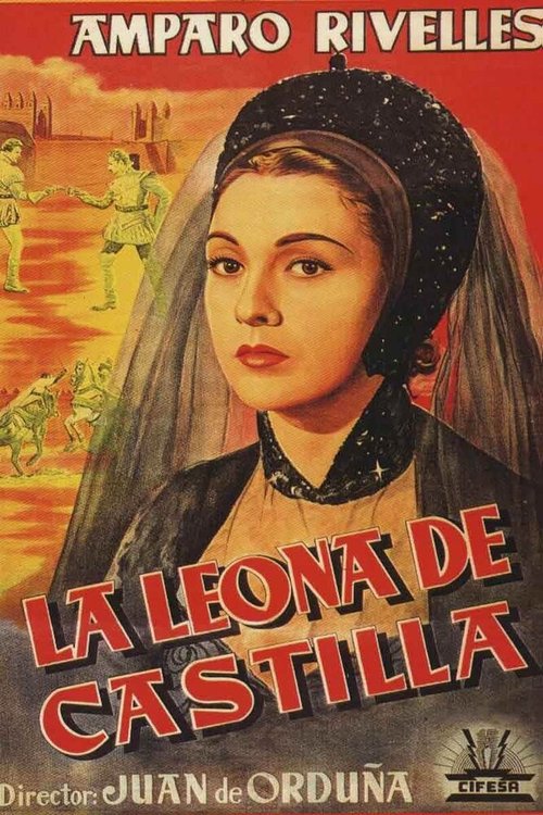 Смотреть фильм Львица Кастилии / La leona de Castilla (1951) онлайн в хорошем качестве SATRip