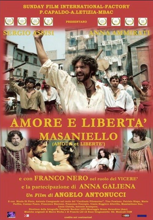 Любовь и свобода — Мазаньелло / Amore e libertà - Masaniello