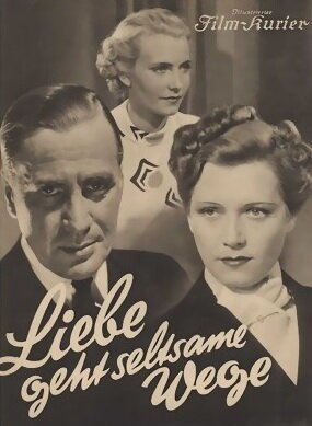 Смотреть фильм Любовь идет странными путями / Liebe geht seltsame Wege (1937) онлайн 