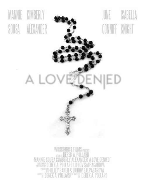 Смотреть фильм Любовь запрещает / A Love Denied (2011) онлайн 