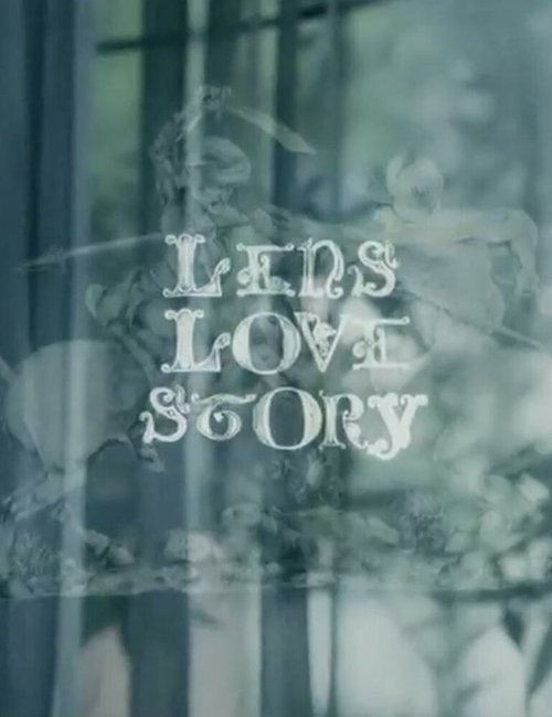 Любовный роман, через призму / Lens Love Story