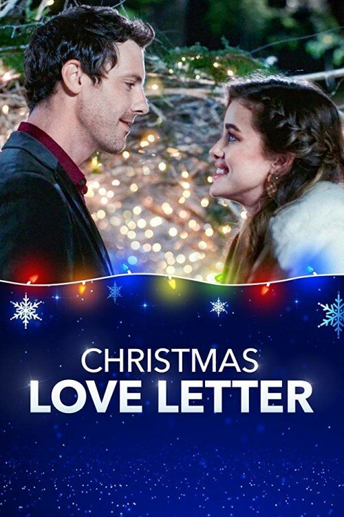 Смотреть фильм Любовное письмо на Рождество / Christmas Love Letter (2019) онлайн в хорошем качестве HDRip