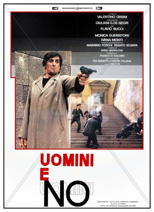 Смотреть фильм Люди и нелюди / Uomini e no (1980) онлайн в хорошем качестве SATRip