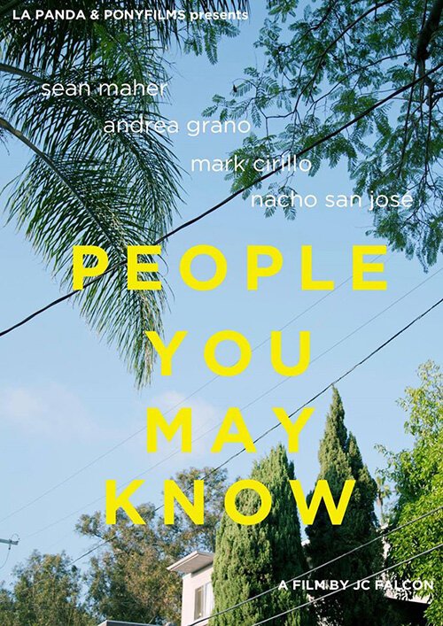 Смотреть фильм Люди, которых вы можете знать / People You May Know (2016) онлайн в хорошем качестве CAMRip