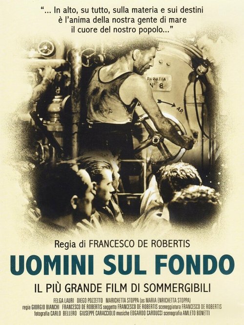 Смотреть фильм Люди на дне / Uomini sul fondo (1941) онлайн в хорошем качестве SATRip