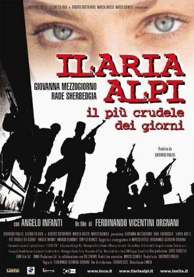Смотреть фильм Лютые дни / Ilaria Alpi - Il più crudele dei giorni (2003) онлайн в хорошем качестве HDRip