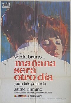 Смотреть фильм Mañana será otro día (1967) онлайн в хорошем качестве SATRip