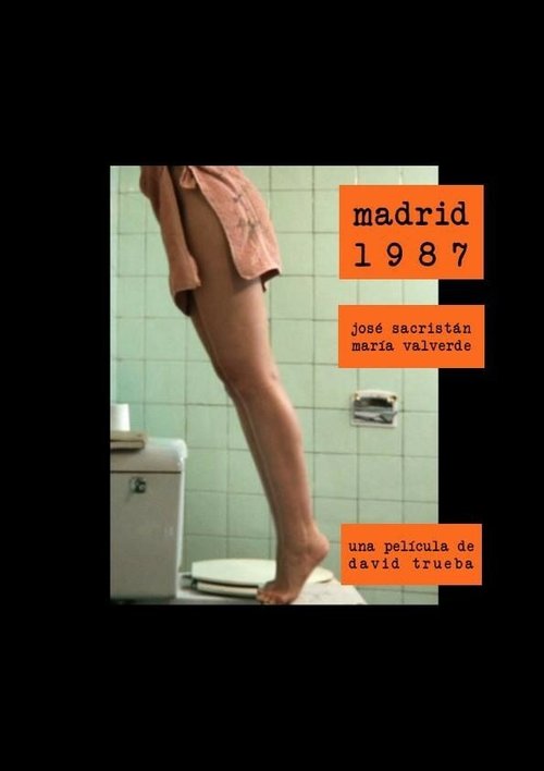 Смотреть фильм Мадрид, 1987 год / Madrid, 1987 (2011) онлайн в хорошем качестве HDRip