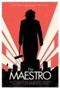 Смотреть фильм Маэстро / The Maestro (2011) онлайн 