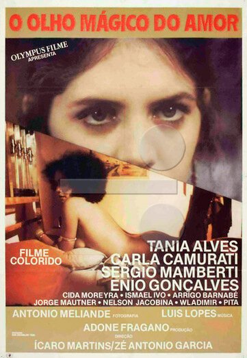 Смотреть фильм Магические глаза любви / O Olho Mágico do Amor (1981) онлайн в хорошем качестве SATRip