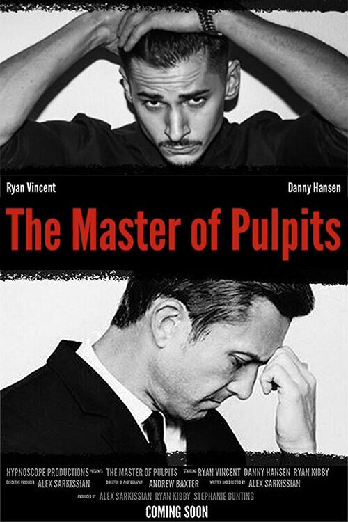 Смотреть фильм Магистр кафедры / The Master of Pulpits (2019) онлайн в хорошем качестве HDRip