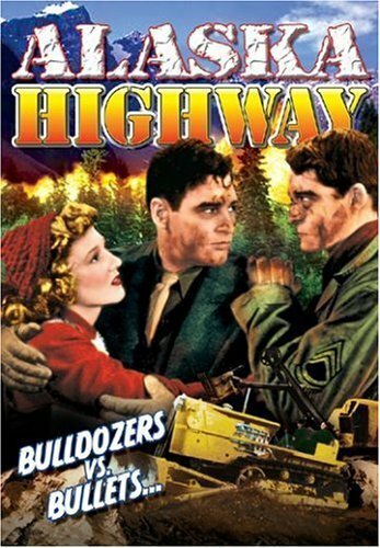 Смотреть фильм Магистраль «Аляска» / Alaska Highway (1943) онлайн в хорошем качестве SATRip