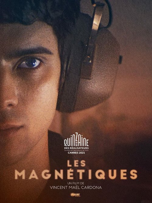 Смотреть фильм Магнетизм / Les magnetiques (2021) онлайн в хорошем качестве HDRip