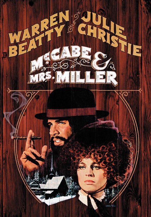 Смотреть фильм МакКейб и миссис Миллер / McCabe & Mrs. Miller (1971) онлайн в хорошем качестве SATRip