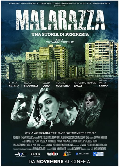 Смотреть фильм Malarazza: una storia di periferia (2017) онлайн в хорошем качестве HDRip