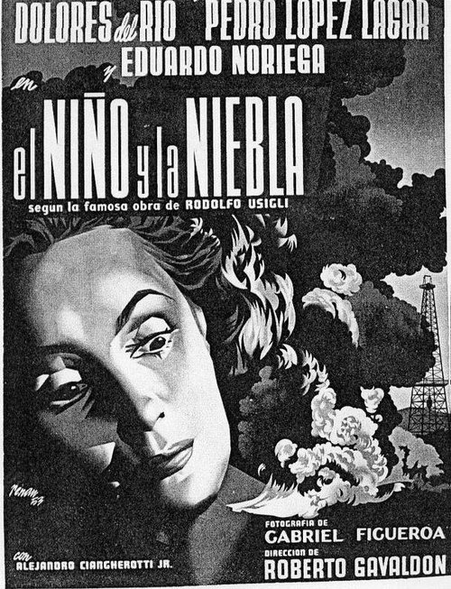 Смотреть фильм Мальчик и туман / El niño y la niebla (1953) онлайн в хорошем качестве SATRip