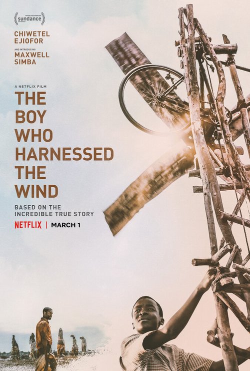 Смотреть фильм Мальчик, который обуздал ветер / The Boy Who Harnessed the Wind (2019) онлайн в хорошем качестве HDRip
