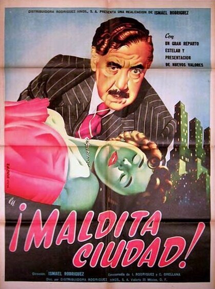 Смотреть фильм Maldita ciudad (un drama cómico) (1954) онлайн в хорошем качестве SATRip