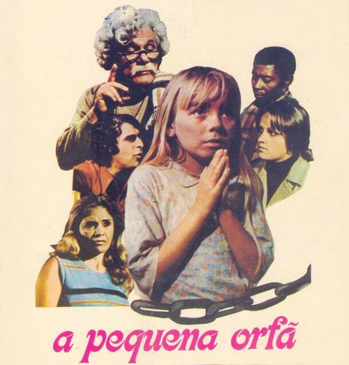 Смотреть фильм Маленькая сирота / A Pequena Órfã (1973) онлайн в хорошем качестве SATRip