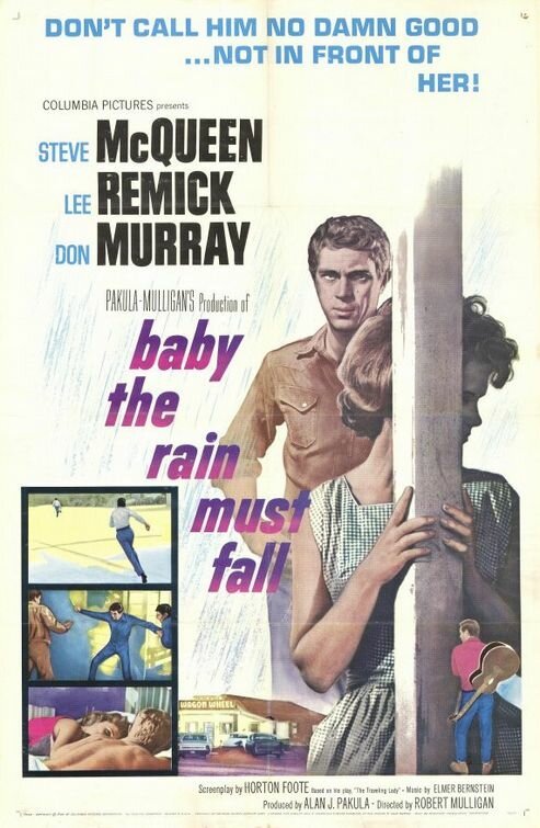 Смотреть фильм Малыш, дождь должен пойти / Baby the Rain Must Fall (1964) онлайн в хорошем качестве SATRip